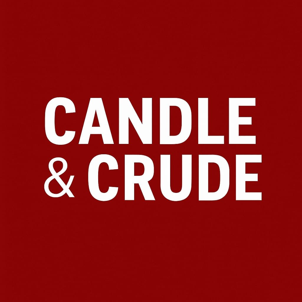 CANDLE & CRUDE